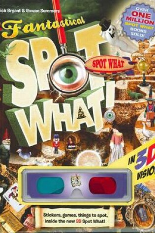 Cover of Spot What! Fantastical