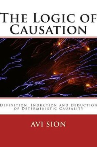 Cover of The Logic of Causation