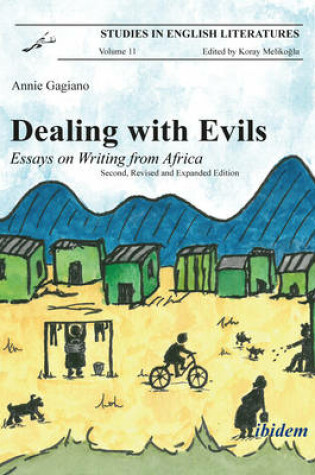 Cover of Dealing with Evils - Essays on Writing from Africa