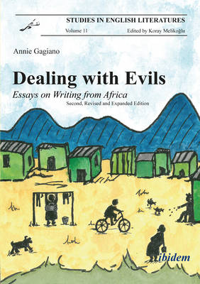 Cover of Dealing with Evils - Essays on Writing from Africa