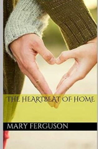 Cover of The Heartbeat of Home