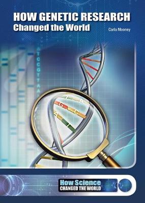 Cover of How Genetic Research Changed the World