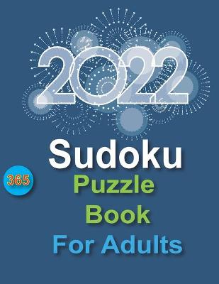 Book cover for 2022 Sudoku Puzzle Book For Adults
