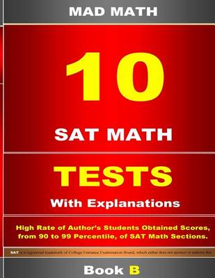 Book cover for 10 SAT Math Tests with Explanations Book B