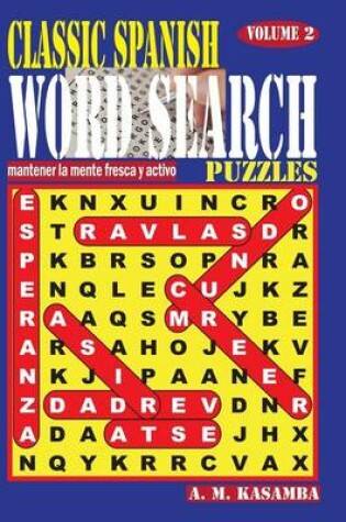 Cover of Classic Spanish Word Search Puzzles. Vol. 2