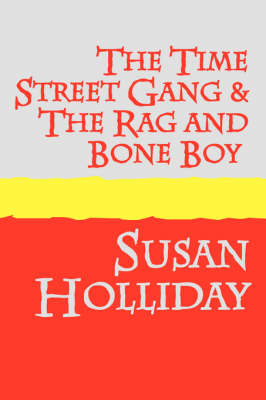 Book cover for The Time Street Gang and The Rag and Bone Boy