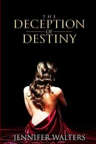 Cover of The Deception of Destiny