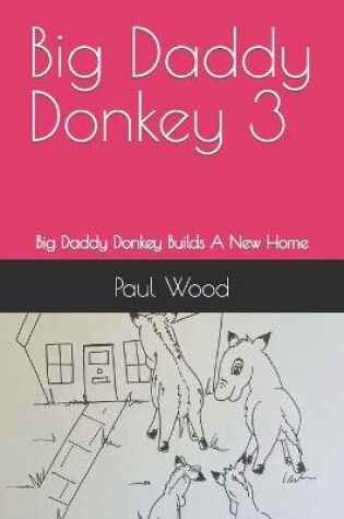 Cover of Big Daddy Donkey 3