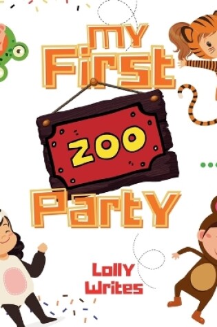 Cover of My First Zoo Party