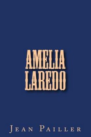 Cover of Amelia Laredo