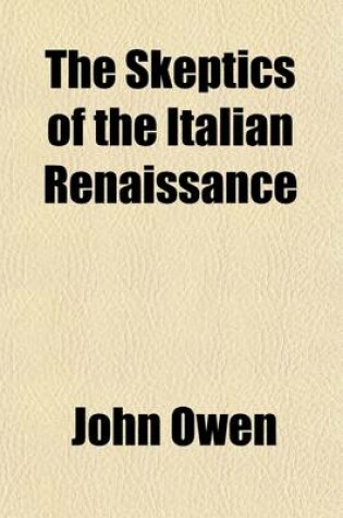 Cover of The Skeptics of the Italian Renaissance