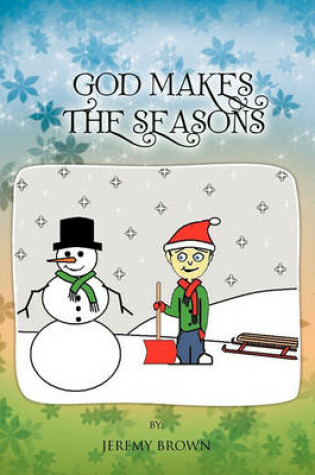 Cover of God Makes The Seasons