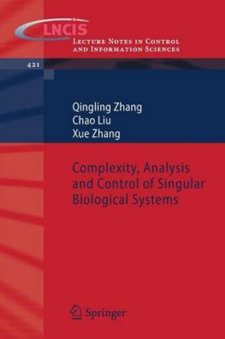 Cover of Complexity, Analysis and Control of Singular Biological Systems