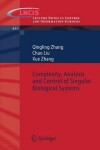 Book cover for Complexity, Analysis and Control of Singular Biological Systems