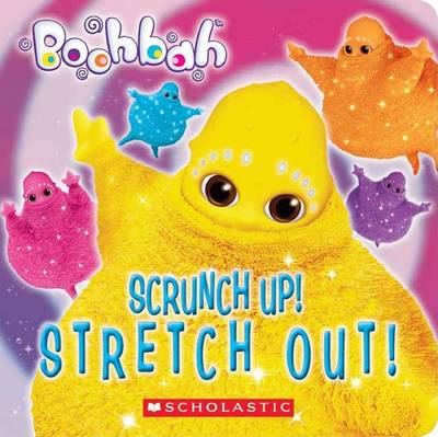 Book cover for Scrunch Up! Stretch Out!
