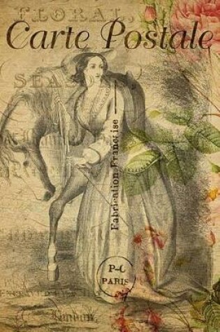 Cover of Carte Postale - Lady with Horse - Paris - Journal - 6 X 9 150 Lined Pages