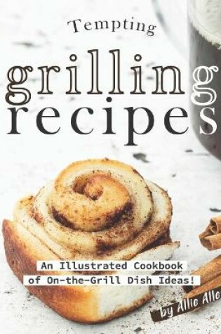 Cover of Tempting Grilling Recipes
