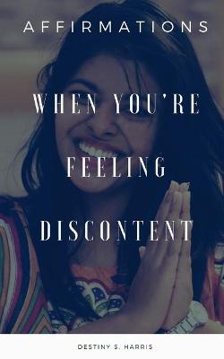 Book cover for When You're Feeling Discontent