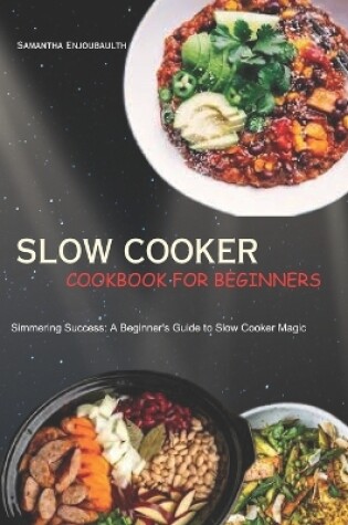 Cover of Slow Cooker Cookbook for Beginners