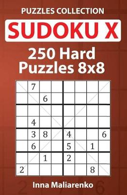 Book cover for Sudoku X - 250 Hard Puzzles 8x8