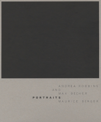 Book cover for Andrea Robbins & Max Becher: Portraits