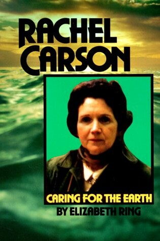 Cover of Rachel Carson, Caring Earth/PB