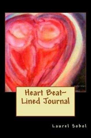 Cover of Heart Beat Lined Journal