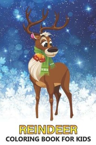 Cover of Reindeer Coloring Book for Kids