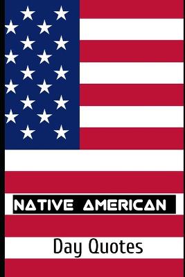 Book cover for Native American Day Quotes