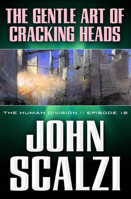 Book cover for The Gentle Art of Cracking Heads