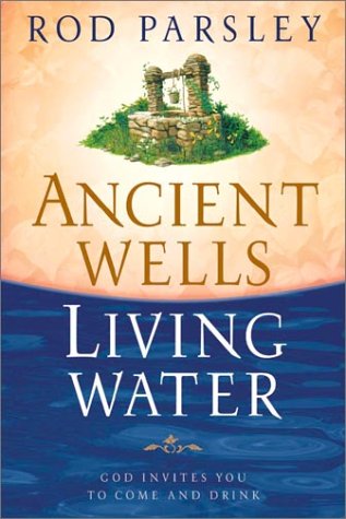 Book cover for Ancient Wells, Living Water