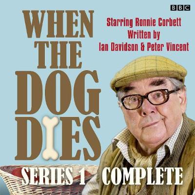 Book cover for When The Dog Dies  Series 1 Complete