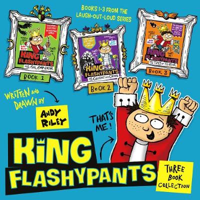 Cover of King Flashypants Three Book Collection