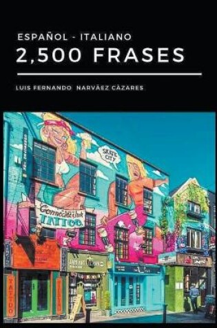Cover of 2,500 Frases Espanol - Italiano