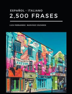Book cover for 2,500 Frases Espanol - Italiano