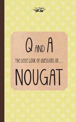 Book cover for The Little Book of Questions on Nougat