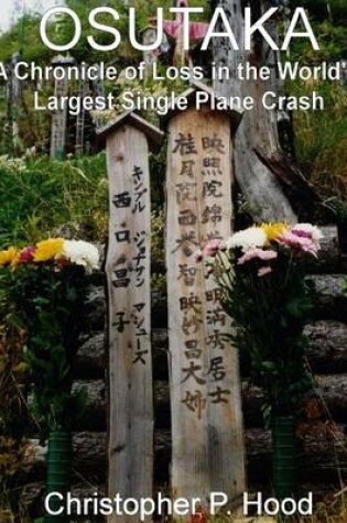 Cover of Osutaka: A Chronicle of Loss in the World's Largest Single Plane Crash