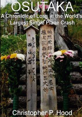 Book cover for Osutaka: A Chronicle of Loss in the World's Largest Single Plane Crash