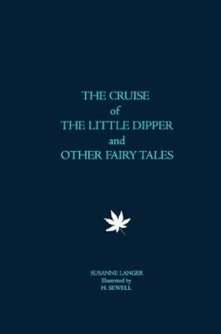 Cover of THE CRUISE of THE LITTLE DIPPER and OTHER FAIRY TALES