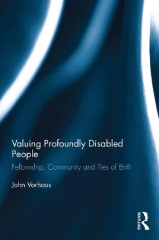 Cover of Valuing Profoundly Disabled People