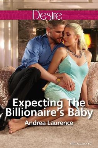 Cover of Expecting The Billionaire's Baby