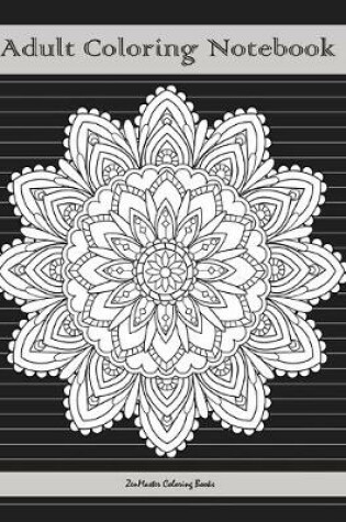 Cover of Adult Coloring Notebook (black edition)