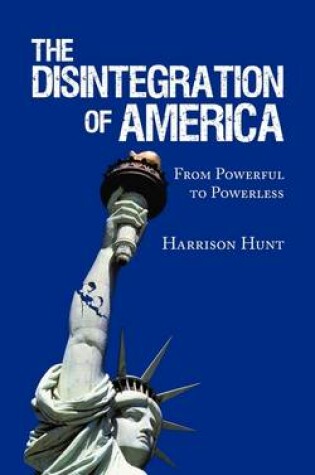 Cover of The Disintegration of America