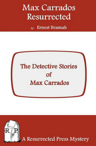 Cover of Max Carrados Resurrected