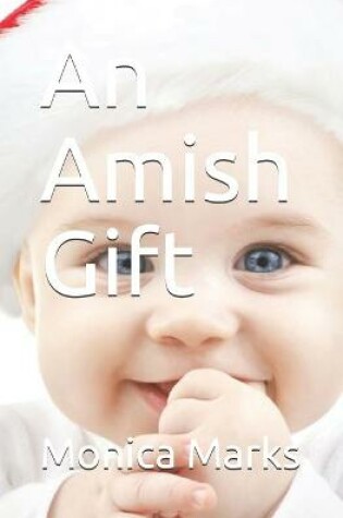 Cover of An Amish Gift