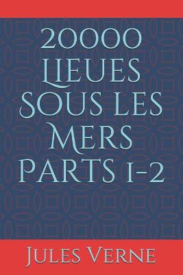 Book cover for 20000 Lieues Sous les Mers Parts 1-2