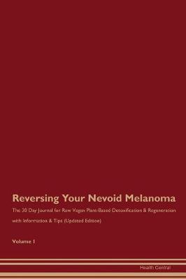 Book cover for Reversing Your Nevoid Melanoma