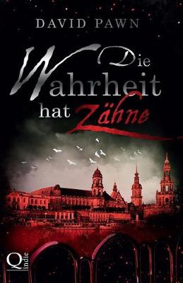 Book cover for Die Wahrheit Hat Zahne