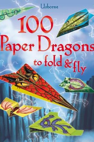 Cover of 100 Paper Dragons to fold and fly