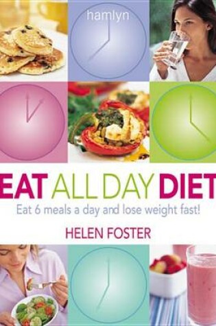 Cover of Eat All Day Diet